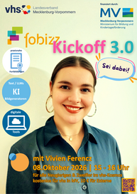 Plakat zum fobizz-Kickoff 30.0 Auf dem Bild ist die Dozentin Vivien Ferencz abgebildet